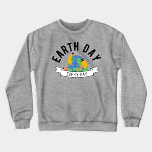 Copy of Earth Day Every Day Crewneck Sweatshirt